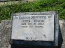 John WARD,
died 24-10-1987 aged 73 years;
St Johns Catholic Church, Kerry, Beaudesert Shire