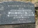 John Stephen WARD, brother,
died 8 Aug 1948 aged 72 years;
St Johns Catholic Church, Kerry, Beaudesert Shire