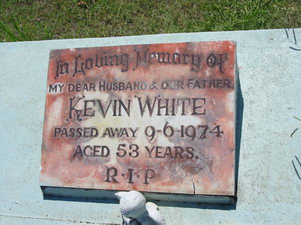 Kevin WHITE, husband father,  | died 9-6-1974 aged 53 years;  | St John's Catholic Church, Kerry, Beaudesert Shire  | 