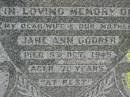 Joseph B. GODBER,
father,
died 29 Oct 1949 aged 74 years;
Jane Ann GODBER,
wife mother,
died 6 Oct 1945 aged 70 years;
Kilkivan cemetery, Kilkivan Shire