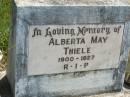 Alberta May THIELE,
1900 - 1927;
Kilkivan cemetery, Kilkivan Shire