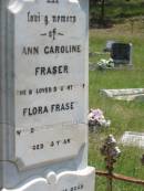 William FRASER,
husband of Flora FRASER,
died 13 Sept 1902 aged 72 years;
Flora FRASER,
wife of the late William FRASER,
died 3 Jan 1909 aged 75 years;
Ann Caroline FRASER,
daughter of Flora FRASER,
died 12 Aug 1902 aged 35 years;
Kilkivan cemetery, Kilkivan Shire