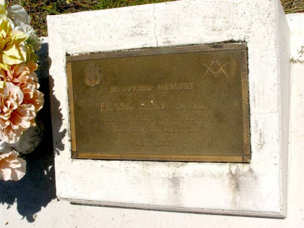 Frank HIND,  | husband father pop,  | died 31 March 1984;  | Kilkivan cemetery, Kilkivan Shire  | 