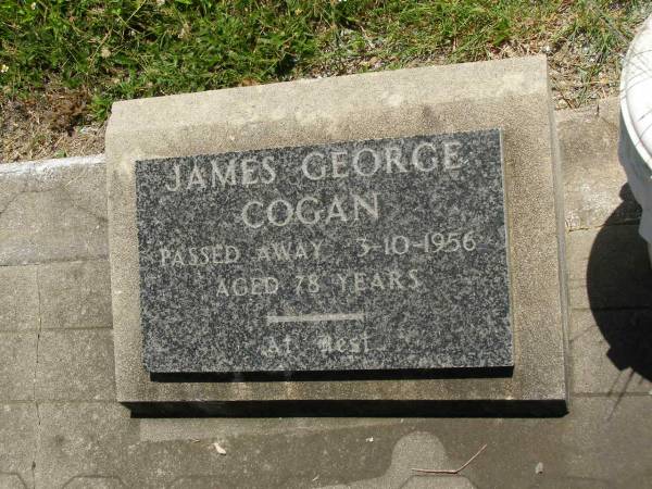 Francis Matthew COGAN,  | died 28 Aug 1893 aged 4 years;  | Michael COGAN,  | died 7 Sept 1902 aged 58 years;  | Mary Ferguson COGAN,  | died 25 May 1935 aged 79 years;  | Mary Anne COGAN,  | died 29 April 1923 aged 39 years;  | Michael Edward COGAN,  | died 20 Sept 1933 aged 47 years;  | Francis Peter COGAN,  | died 9 Aug 1881 aged 3 months;  | George Peter COGAN,  | killed in action France 3 May 1917 aged 25 years;  | James George COGAN,  | died 3-10-1956 aged 78 years;  | Margaret Ellen COGAN,  | died 4 Sept 1987 aged 92 years,  | remembered by friend George;  | Kilkivan cemetery, Kilkivan Shire  | 
