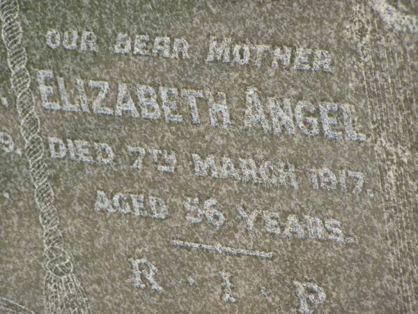 Jacob ANGEL,  | father,  | died 14 June 1919 aged 66 years;  | Elizabeth ANGEL,  | mother,  | died 7 March 1917 aged 56 years;  | Kilkivan cemetery, Kilkivan Shire  | 