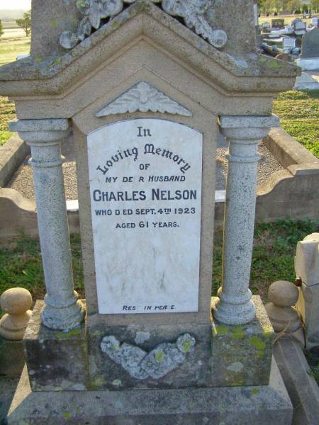 Charles NELSON,  | husband,  | died 4 Sept 1923 aged 61 years;  | Killarney cemetery, Warwick Shire  | 