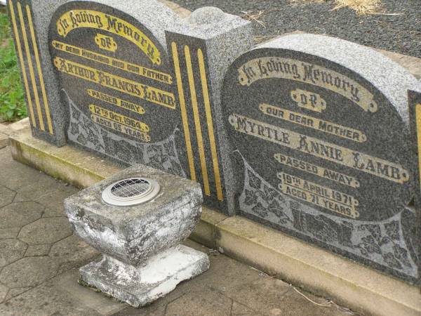Arthur Francis LAMB,  | husband father,  | died 12 Oct 1964 aged 65 years;  | Myrtle Annie LAMB,  | mother,  | died 19 April 1971 aged 71 years;  | Killarney cemetery, Warwick Shire  | 
