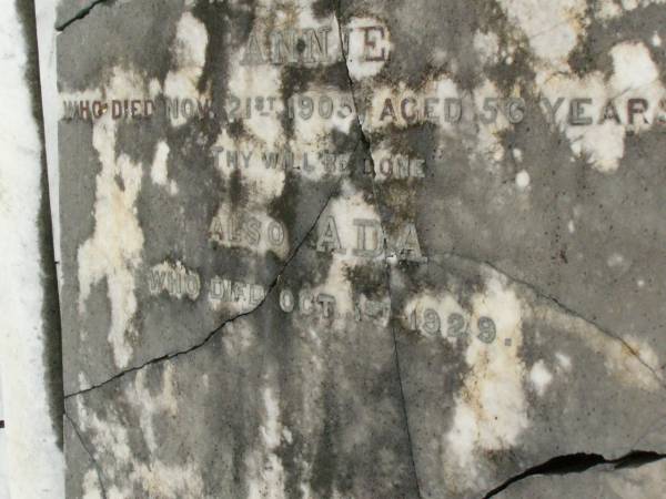 Kingsborough BLACK,  | died 6 Jan 1903 aged 57 years;  | Annie,  | wife,  | died 21 Nov 1905 aged 56 years;  | Ada,  | died 1 Oct 1929;  | Killarney cemetery, Warwick Shire  | 