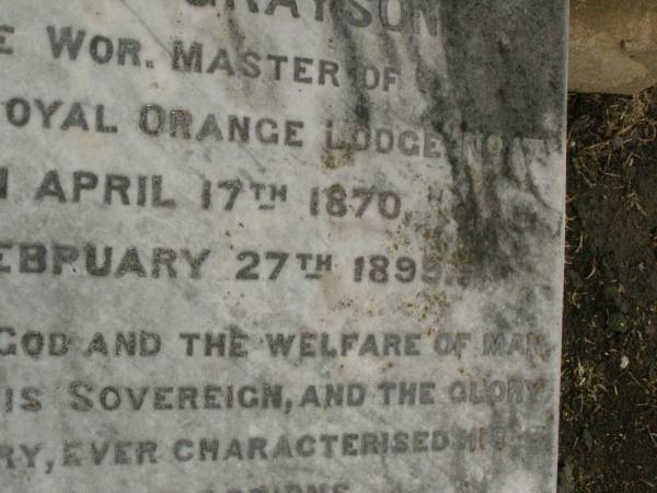 George GRAYSON,  | born 17 April 1870,  | died 27 Feb 1899;  | Killarney cemetery, Warwick Shire  | 