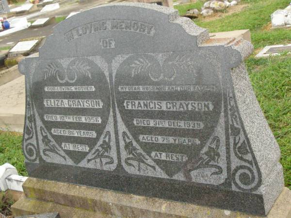 Eliza GRAYSON,  | mother,  | died 10 Feb 1956 aged 86 years;  | Francis GRAYSON,  | husband father,  | died 31 Dec 1939 aged 75 years;  | Killarney cemetery, Warwick Shire  | 