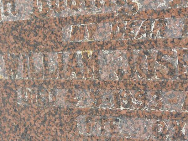 William Joseph WHITTLE,  | husband,  | died 4-9-1993 aged 76 years;  | Killarney cemetery, Warwick Shire  | 