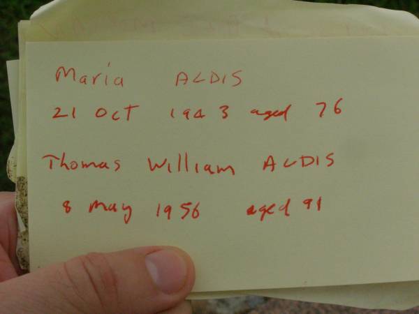 Maria ALDIS,  | died 21 Oct 1943 aged 76 years;  | Thomas William ALDIS,  | died 8 May 1956 aged 91 years;  | Killarney cemetery, Warwick Shire  | 