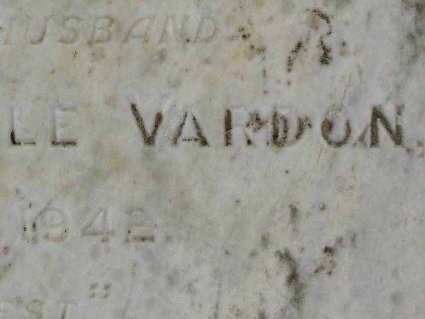 George Little VARDON,  | husband,  | 1876 - 1942;  | Killarney cemetery, Warwick Shire  | 