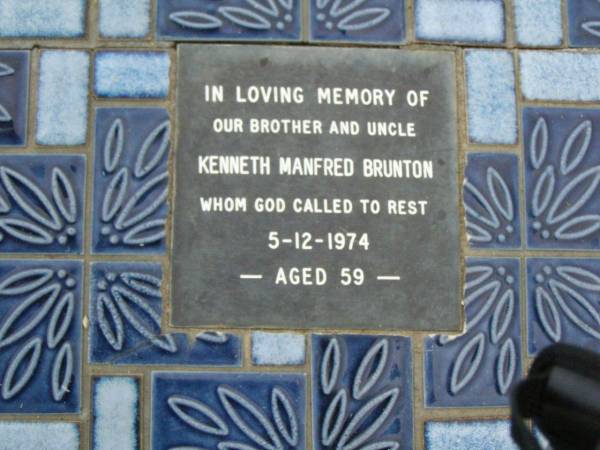 Kenneth Manfred BRUNTON,  | brother uncle,  | died 5-12-1974 aged 59 years;  | Killarney cemetery, Warwick Shire  | 