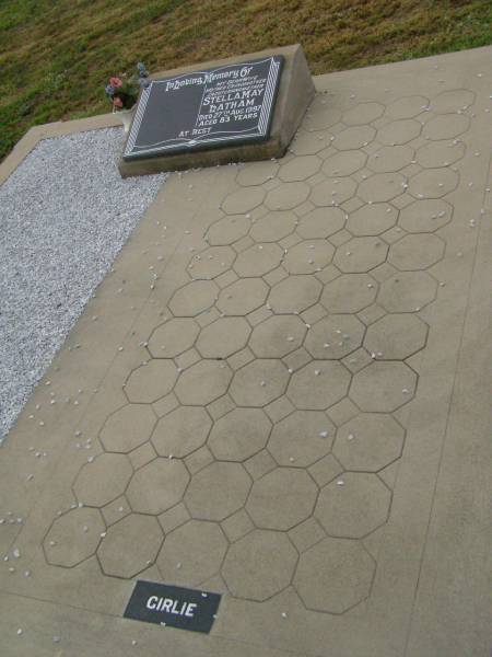 Stella May (Girlie) LATHAM,  | wife mother grandmother great-grandmother,  | died 27 Aug 1997 aged 83 years;  | Killarney cemetery, Warwick Shire  | 