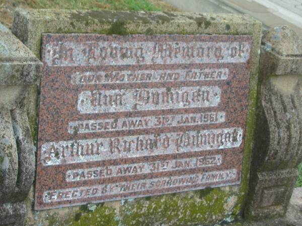 Ann DUMIGAN,  | mother,  | died 31 Jan  1961  | Arthur Richard DUMIGAN,  | father,  | died 31 Jan 1952;  | erected by family;  | Killarney cemetery, Warwick Shire  | 