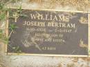 
Joseph Bertram WILLIAMS,
9-10-1920 - 2-3-1947,
son of David & Louisa;
Killarney cemetery, Warwick Shire
