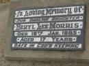 
Beryl Lee (Bub) MORRIS,
daughter,
died 16 Jan 1985 aged 17 years;
Killarney cemetery, Warwick Shire
