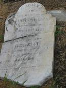 
John BROWN,
died 18 Aug 1897 aged 75? years;
Robert,
son,
died 26 July 1898 aged 24 years;
Killarney cemetery, Warwick Shire
