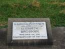 
Elizabeth BROSNAN,
aunt,
died 14 May 1973;
Killarney cemetery, Warwick Shire

