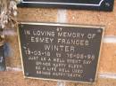 
Esmey Frances WINTER,
13-03-18 - 16-08-98;
Lawnton cemetery, Pine Rivers Shire
