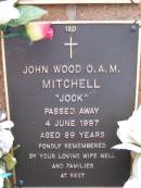 
John Wood (Jock) MITCHELL,
died 4 June 1997 aged 89 years,
wife Nell;
Lawnton cemetery, Pine Rivers Shire
