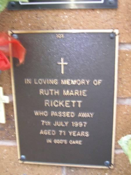 Ruth Marie RICKETT,  | died 7 July 1997 aged 71 years;  | Lawnton cemetery, Pine Rivers Shire  | 