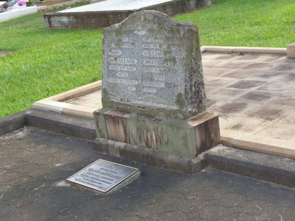 Ann MCCULLAGH,  | mother,  | died 11 May 1953 aged 84 years;  | William S. MCCULLAGH,  | husband father,  | died 24 June 1947 aged 80 years;  | Grace MCCULLAGH,  | daughter,  | born 21-1-1908,  | died 1-1-1997;  | Lawnton cemetery, Pine Rivers Shire  | 