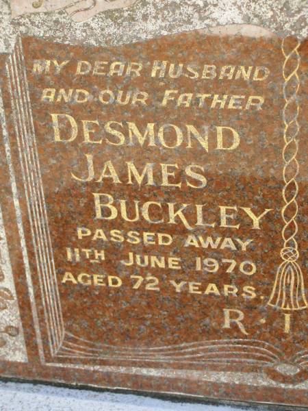 Desmond James BUCKLEY,  | husband father,  | died 11 June 1970 aged 72 years;  | Lawnton cemetery, Pine Rivers Shire  | 
