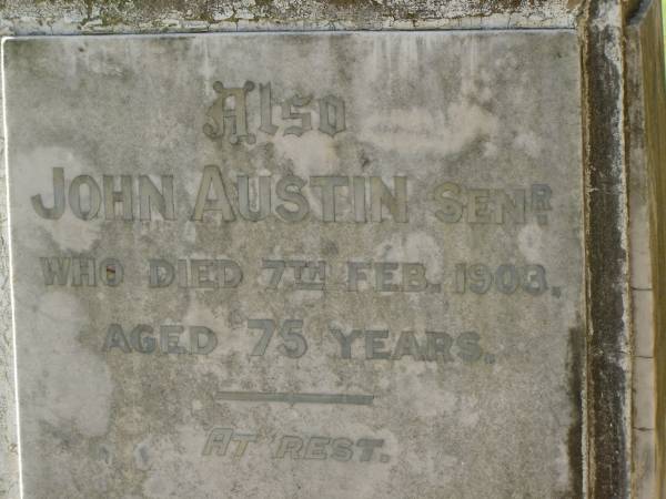 John AUSTIN, senr,  | died 7 Feb 1903 aged 75 years;  | Lawnton cemetery, Pine Rivers Shire  | 