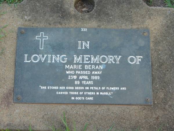 Marie BERAN,  | died 23 April 1989 aged 89 years;  | Lawnton cemetery, Pine Rivers Shire  | 