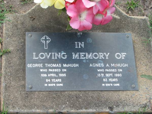 George Thomas MCHUGH,  | died 10 April 1995 aged 84 years;  | Agnes A. MCHUGH,  | died 13 Sept 1990 aged 82 years;  | Lawnton cemetery, Pine Rivers Shire  | 
