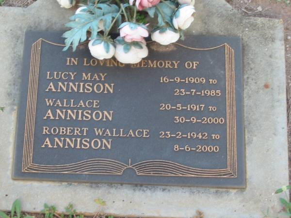 Lucy May ANNISON,  | 16-9-1909 - 23-7-1985;  | Wallace ANNISON.  | 20-5-1917 - 30-9-2000;  | Robert Wallace ANNISON,  | 23-2-1942 - 8-6-2000;  | Lawnton cemetery, Pine Rivers Shire  | 
