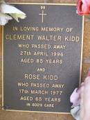 
Clement Walter KIDD,
died 27 April 1996 aged 85 years;
Rose KIDD,
died 17 March 1977 aged 65 years;
Lawnton cemetery, Pine Rivers Shire
