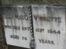 
Eliza Maud WINNETTE,
died 25 Sept 1944 aged 78 years;
Lawnton cemetery, Pine Rivers Shire
