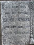 
Ethel KRUSE,
wife mother,
died 29 Jan 1928 aged 42 years;
Lawnton cemetery, Pine Rivers Shire

