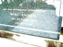 
Mary ANDREW, mother grandmother,
died 3 Aug 1994 aged 82 years;
Lockrose Green Pastures Lutheran Cemetery, Laidley Shire
