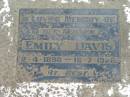 
mother Emily DAVIS 2-4-1890 - 16-7-1926;
Logan Village Cemetery, Beaudesert

