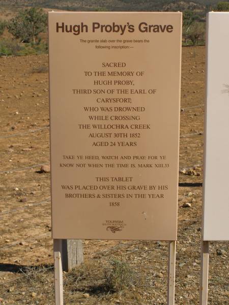 Hugh Proby's Grave, north of Quorn,  | third son of the Earl of Carysfort, who drowned while crossing the Willochra Creek, Aug 30 1852, aged 24.  | South Australia  | 