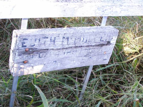 Edith McMullen  | died 21 Aug 1886, aged 6 weeks  | Fassifern Scrub  | Templin lone grave  | 