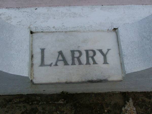 Lawrence Michael (Larry) WELSH,  | husband father,  | died 7 June 1960 aged 60 years;  | Lower Coomera cemetery, Gold Coast  | 