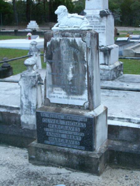 Olga,  | died 17 April 1923 aged 5 years;  | Cyril,  | died 1 Sept 1925 aged 3 months;  | Evan,  | died 7 Sept 1925 aged 3 months;  | children of Oliver T. & Annie HARDGRAVES;  | Oliver Thomas HARDGRAVES,  | 9-1-1894 - 6-4-1974;  | Annie Mary HARDGRAVES,  | 2-3-1897 - 4-10-1980;  | Lower Coomera cemetery, Gold Coast  | 