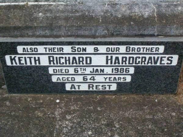 Solomon R. HARDGRAVES,  | died 15 Dec 1938 aged 53? years;  | Maude HARDGRAVES,  | died 3 May 1966 aged 80 years;  | Keith Richard HARDGRAVES,  | died 6 Jan 1986 aged 64 years;  | Lower Coomera cemetery, Gold Coast  | 
