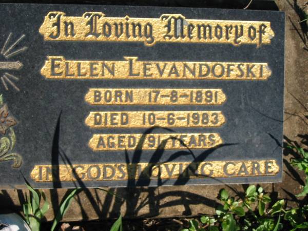 Ellen LEVANDOFSKI,  | born 17-8-1891 died 10-6-1983 aged 91 years;  | St Michael's Catholic Cemetery, Lowood, Esk Shire  | 