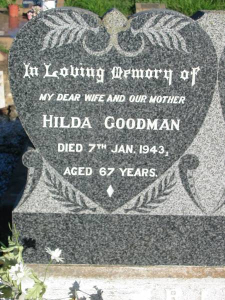 Hilda GOODMAN, wife mother,  | died 7 Jan 1943 aged 67 years;  | William GOODMAN, father,  | died 11 Dec 1954 aged 89 years;  | St Michael's Catholic Cemetery, Lowood, Esk Shire  | 