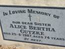 
Alice Bertha GUTZKE
25 Aug 1987, aged 74
Lowood General Cemetery

