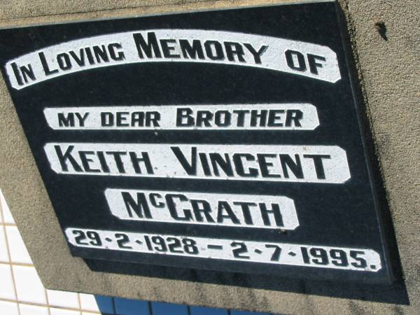 Keith Vincent McGRATH  | b: 29 Feb 1928, d: 2 Jul 1995  | Lowood General Cemetery  |   | 