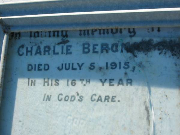 Charlie BERGMAN  | 5 Jul 1915, in 16th year  | Frederick BERGMAN  | 68 years  | Lowood General Cemetery  |   | 
