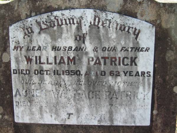 (husband) William PATRICK  | 11 Oct 1950, aged 62  | Agnes Wallace PATRICK  | 8 Feb 1965, aged 78  | Lowood General Cemetery  |   | 