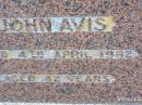 
John AVIS,
died 4 April 1962 aged 82 years;
Ma Ma Creek Anglican Cemetery, Gatton shire
